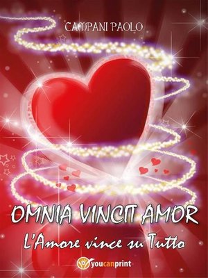 cover image of Omnia Vincit Amor--L'Amore vince su Tutto